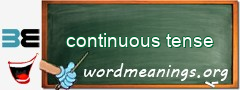 WordMeaning blackboard for continuous tense